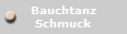 Bauchtanz
Schmuck
